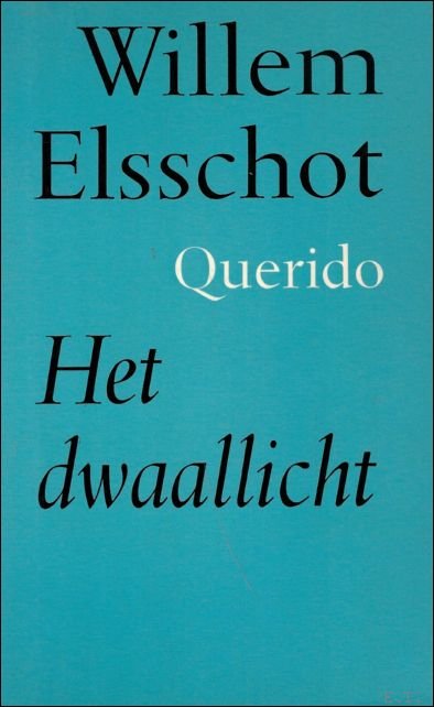 Elsschot, Willem - dwaallicht