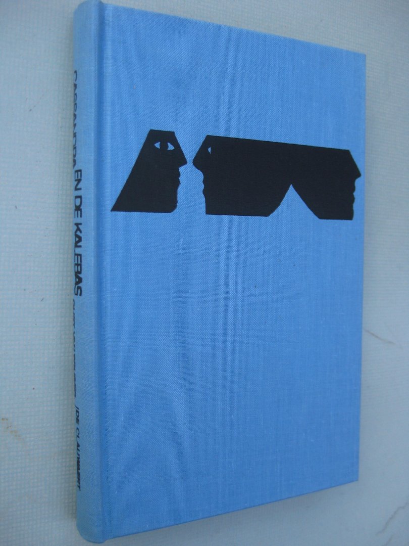 Brussel, Gust Van - - Cassandra en de Kalebas. Analyse van een innerlijk avontuur.