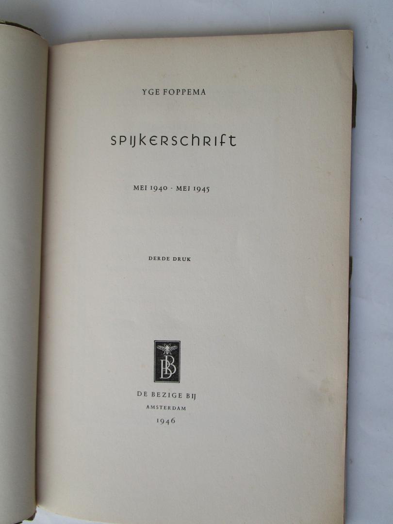 Foppema, Yge - Spijkerschrift    - mei 1940, mei 1945 -