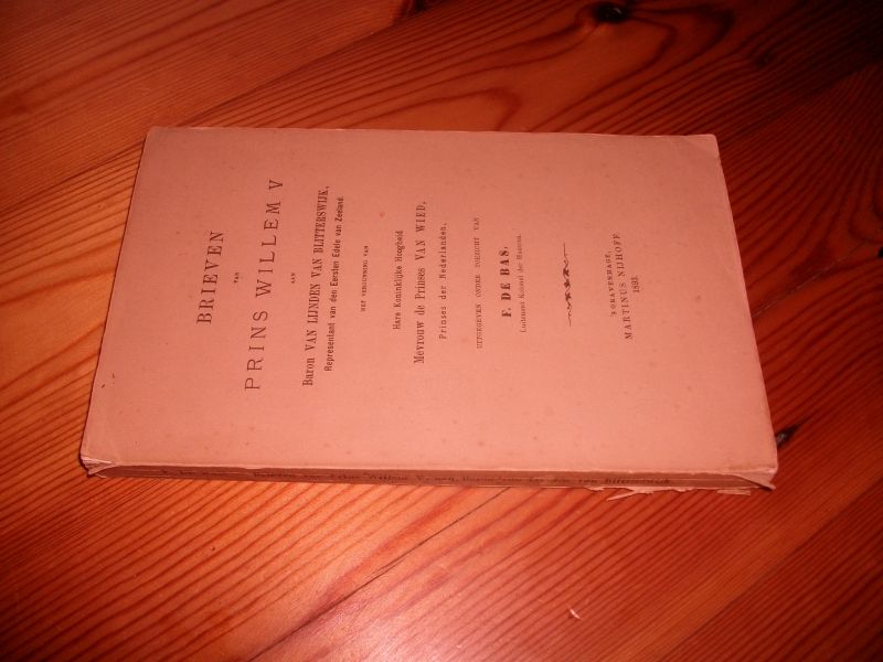 Bas, F. de luitenant kolonel der Huzaren (uitgegeven onder toezicht van) - Brieven van Willem V aan baron van Lijnden van Blitterswijk