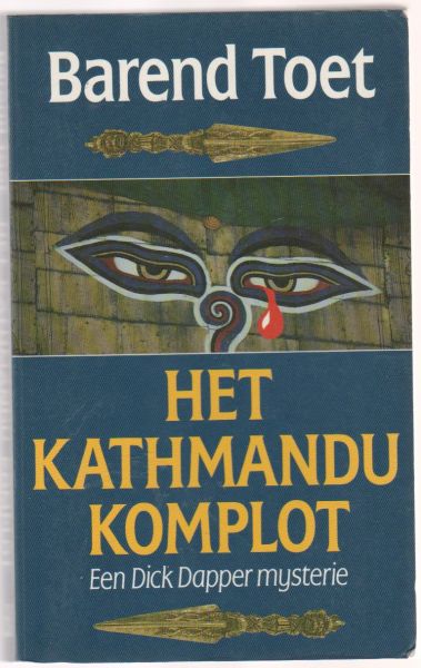 Toet,Barend - het Kathmandu komplot