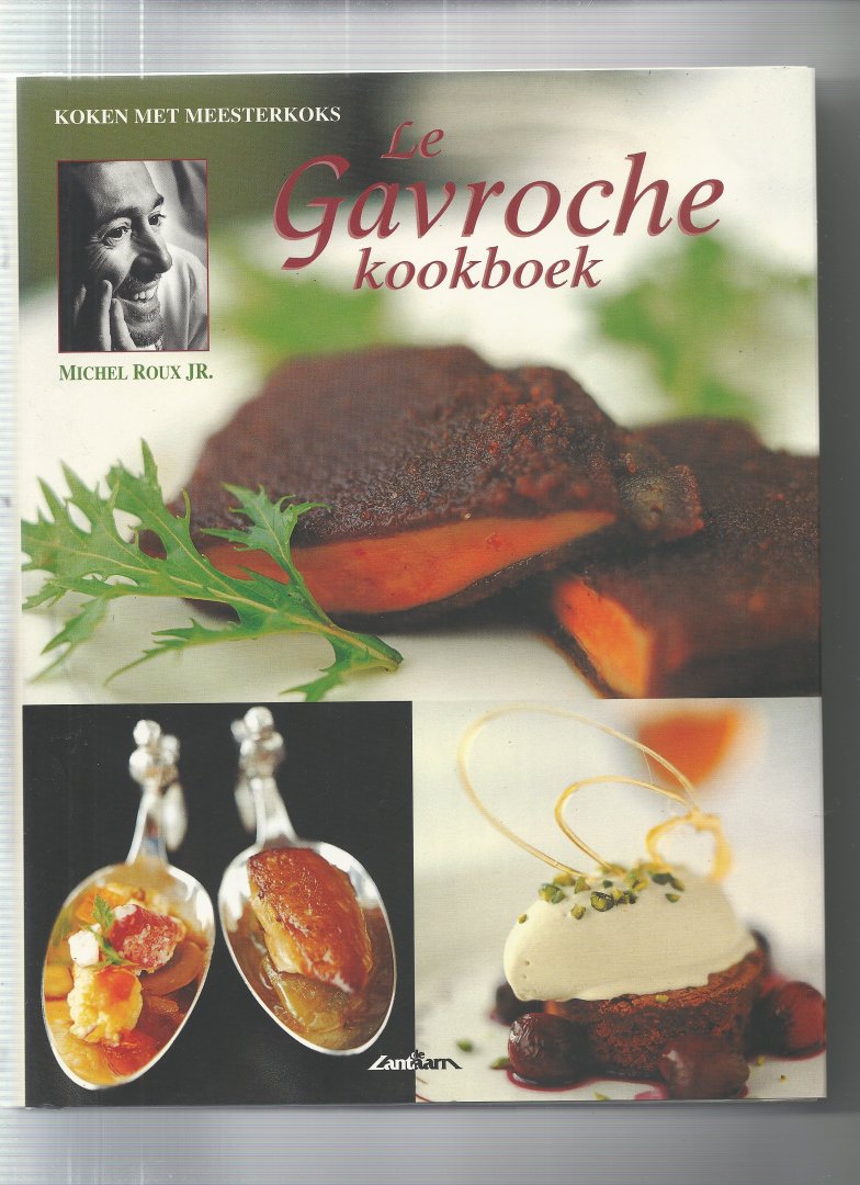 Roux Michel jr - Le Gavroche kookboek