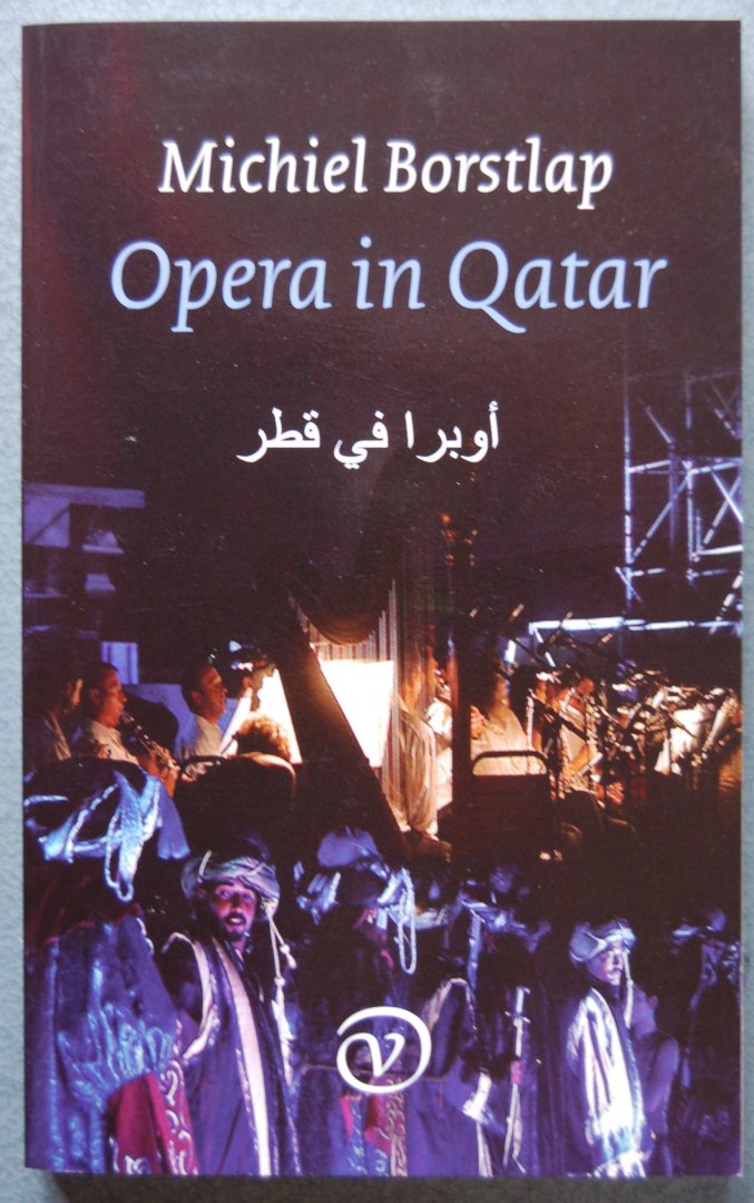 Borstlap, Michiel - Opera in Qatar