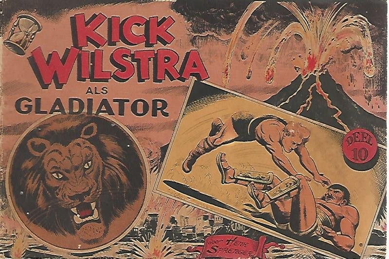 Sprenger, Henk - Kick Wilstra als gladiator deel 10