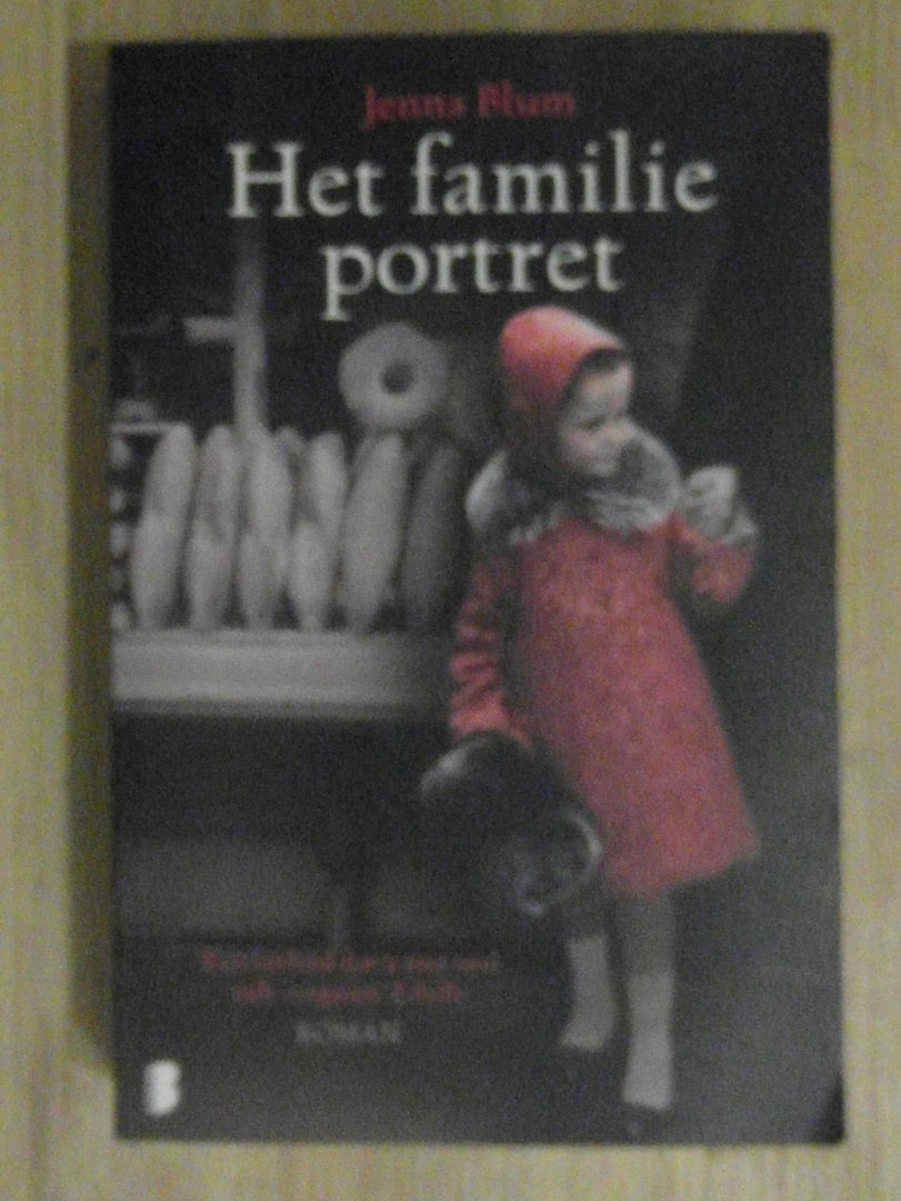 Blum, Jenna - Het Familieportret / Een geheim uit WOII dreigt een moeder en dochter uit elkaar te drijven