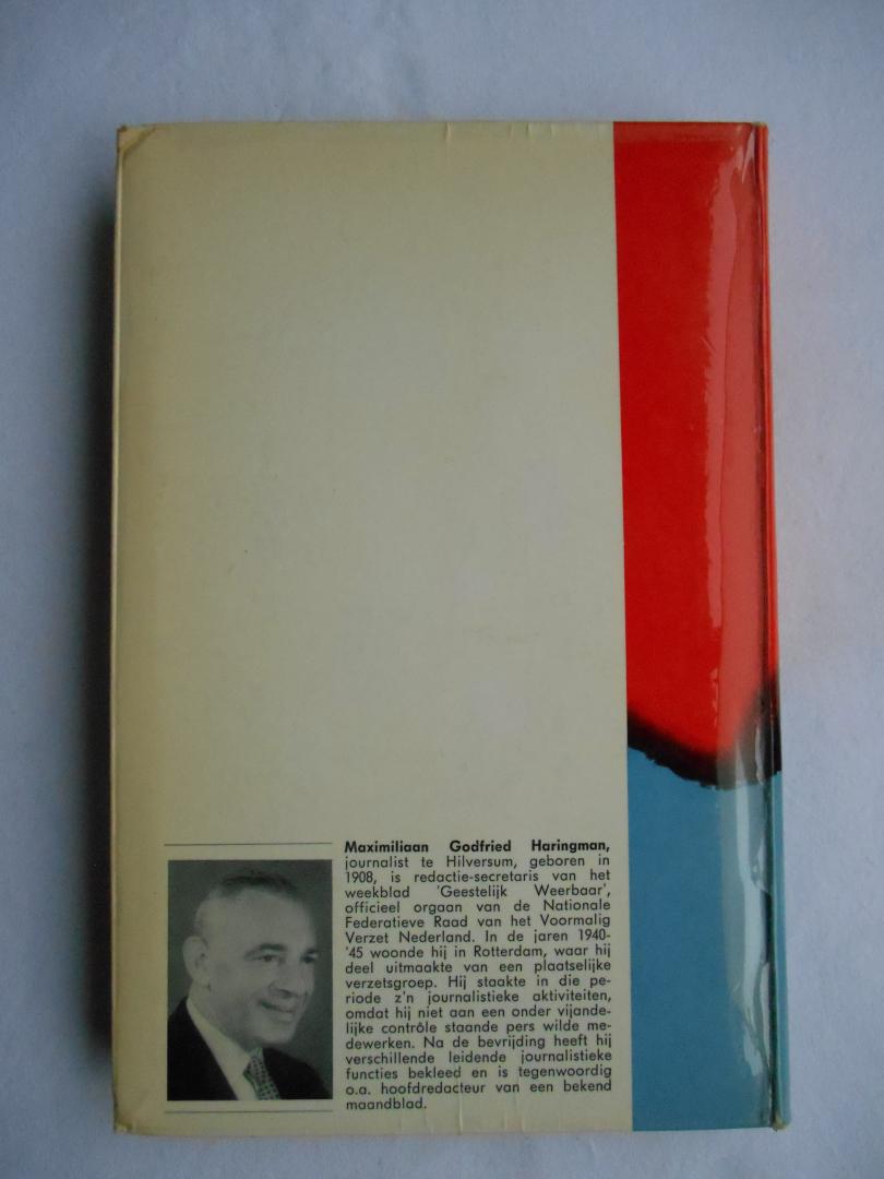 Haringman, M.G. - De vijand weerstaan - Bladzijden uit de strijd tegen de nazi-bezetting van Nederland 1940-'45.