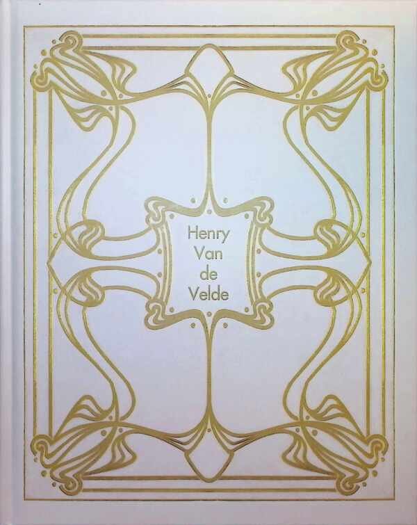 P. de Sadeleer - Henry van de Velde art nouveau bookinding in Belgium ( 1893 - 1900 )