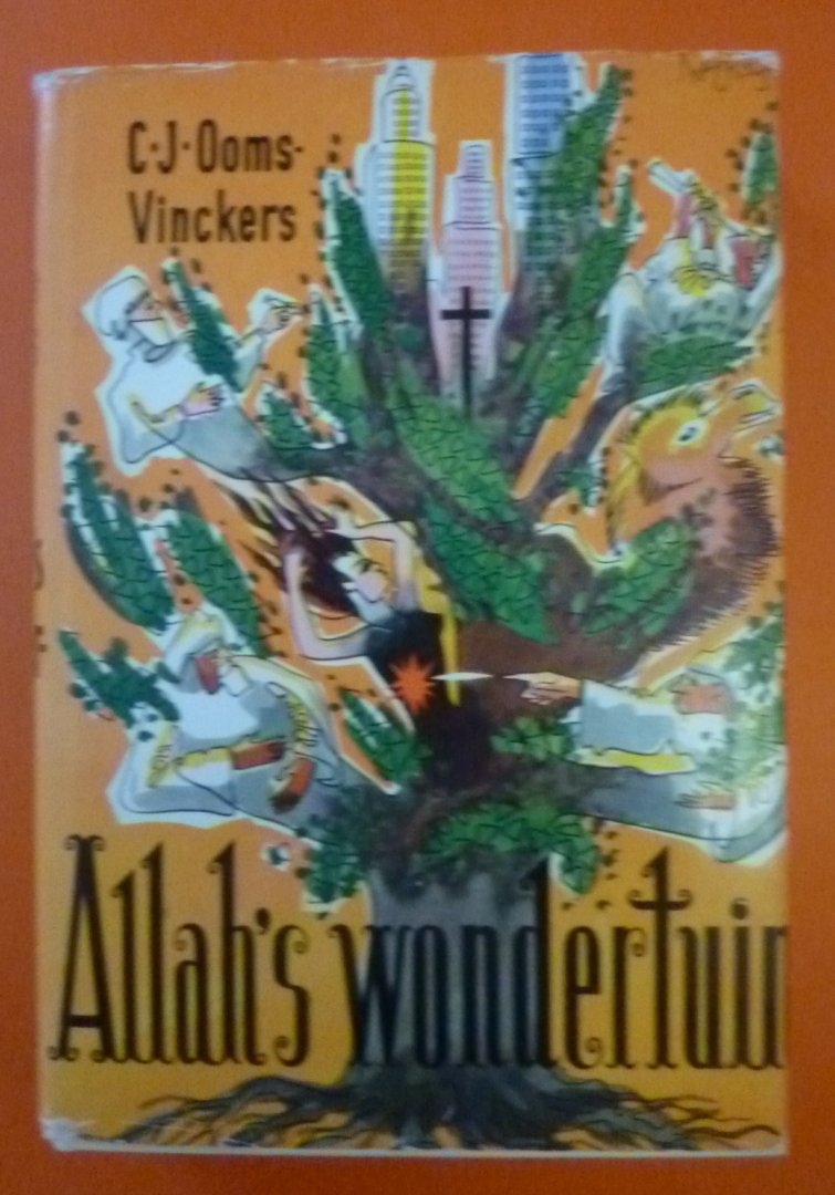 C.J.Ooms -Vinckers - Allah's wondertuin