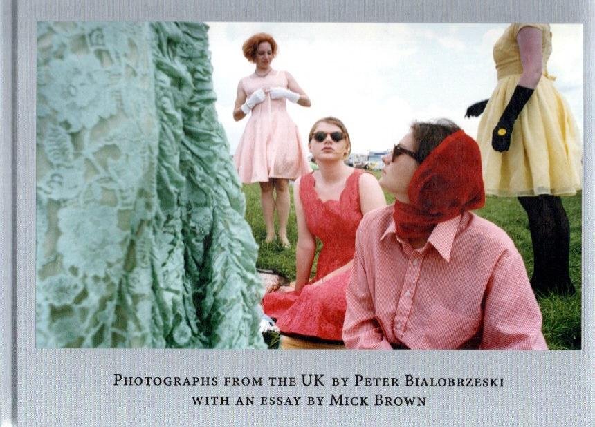 BIALOBRZESKI, Peter - Give My Regards To Elizabeth. Photographs from the UK by Peter Bialobrzeski. With an essay by Mick Brown. - [New].