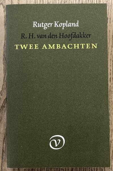KOPLAND, RUTGER. & HOOFDAKKER, R.H. VAN DEN. - Twee ambachten. Over psychiatrie en poëzie.