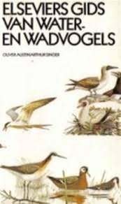 Austin, Oliver, Arthur Singer - Elseviers gids water en wadvogels