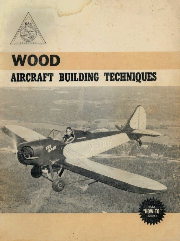 EDS. - wood aircraft building techniques building the wood airplane Fly baby