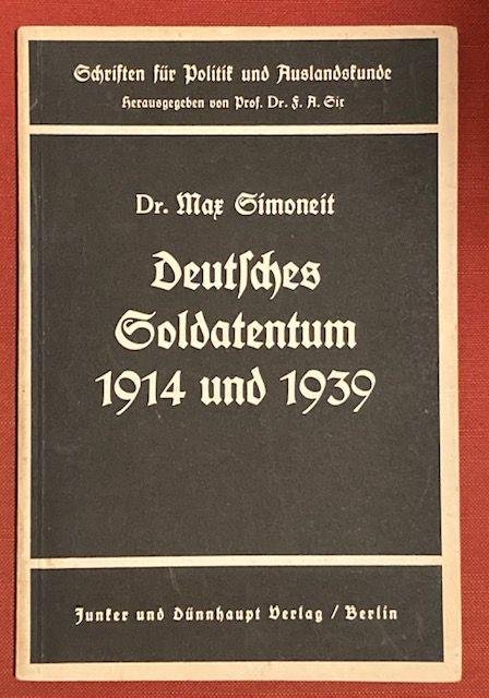 Simoneit, M. - Deutsches Soldatentum 1914 und 1939