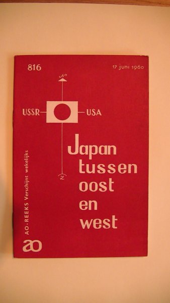 Last dr. Jef J. - Japan tussen oost en west  AO-boekje 816  Japan tussen oost en west
