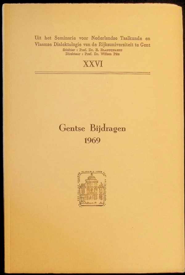 collectief - Gentse bijdragen 1969  - uit het seminarie voor Nederlandse Taalkunde en Vlaamse Dialektologie van de Rijksuniversiteit te Gent, XXVI