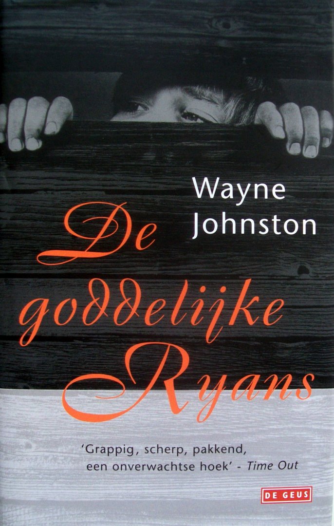 Johnston, Wayne - De goddelijke Ryans