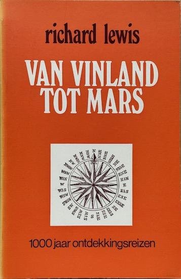 Lewis, Richard - VAN VINLAND TOT MARS 1000 jaar ontdekkingsreizen