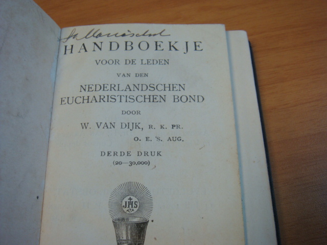 Dijk, W van - Handboekje voor de leden  van den nederlandschen eucharistischen bond