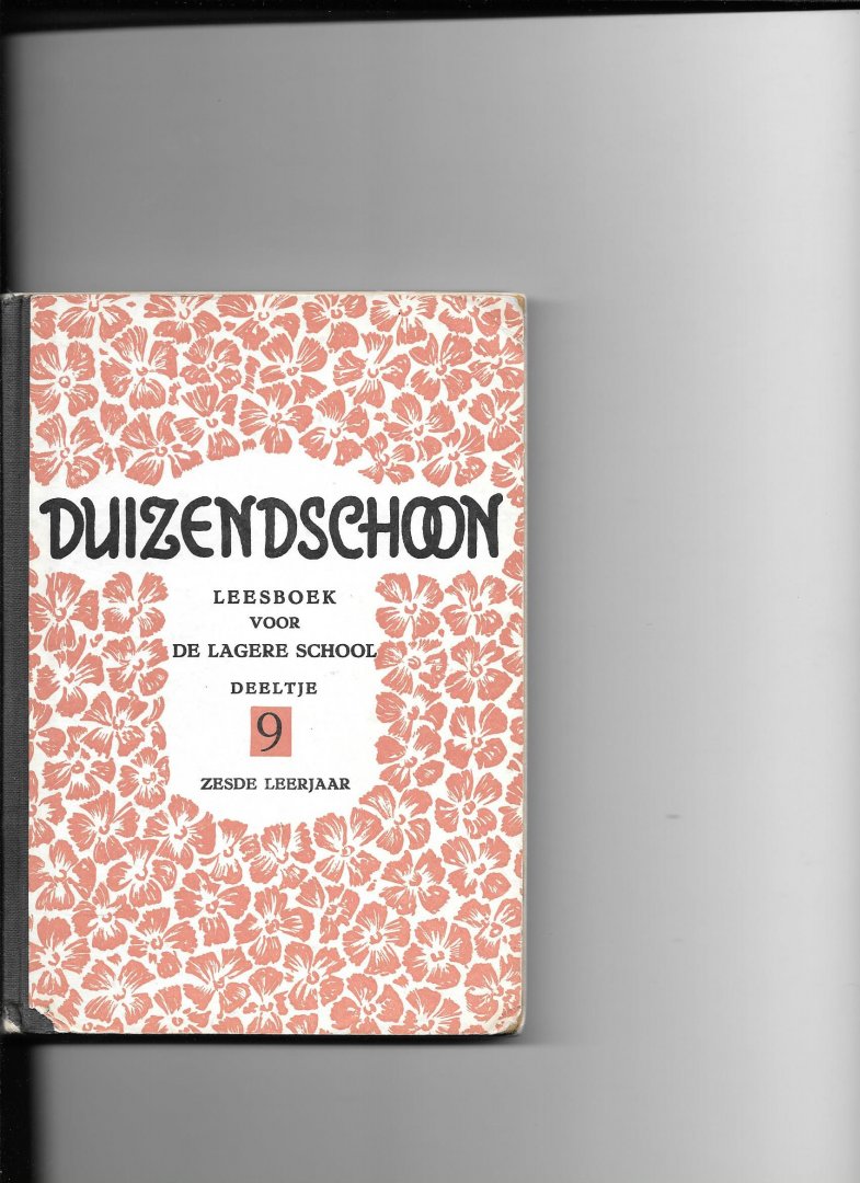 Wilkeshuis, C/Herman Broekhuizen - Duizendschoon deeltje 9; leesboek voorde lagere school