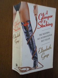 Gage, Elizabeth - A glimpse of stocking (The shocking no. 1 international best seller)
