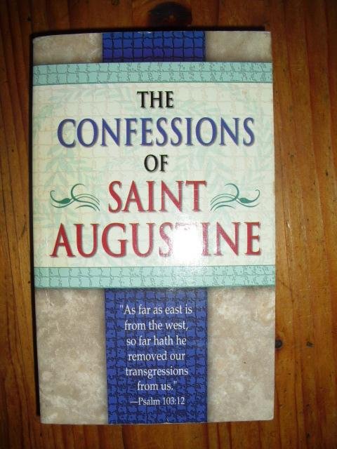  - The confessions of Saint Augustine
