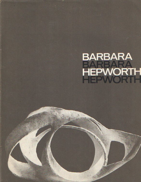 J.P. Odin (voorwoord) - Beeldhouwwerken en tekeningen van Barbara Hepworth
