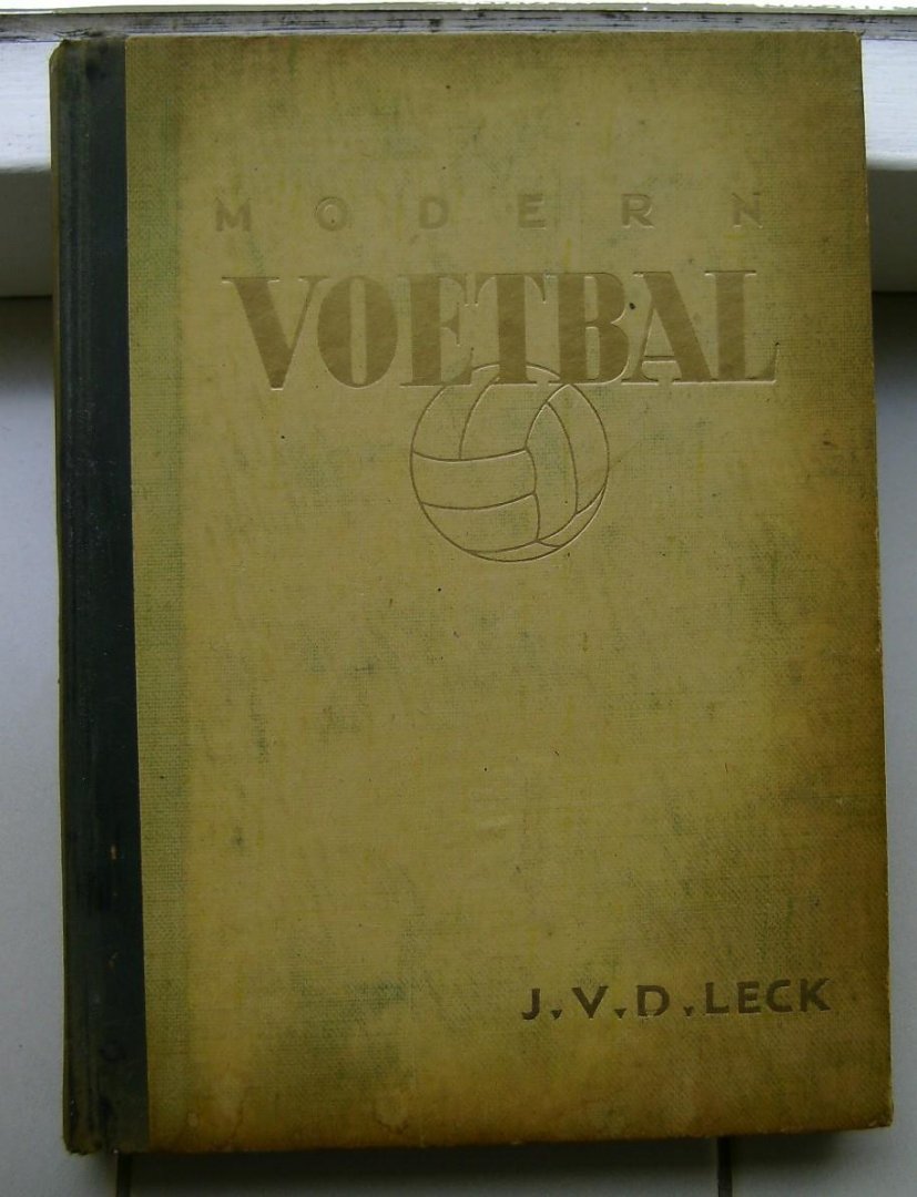 Leck, J.v.d - Modern voetbal