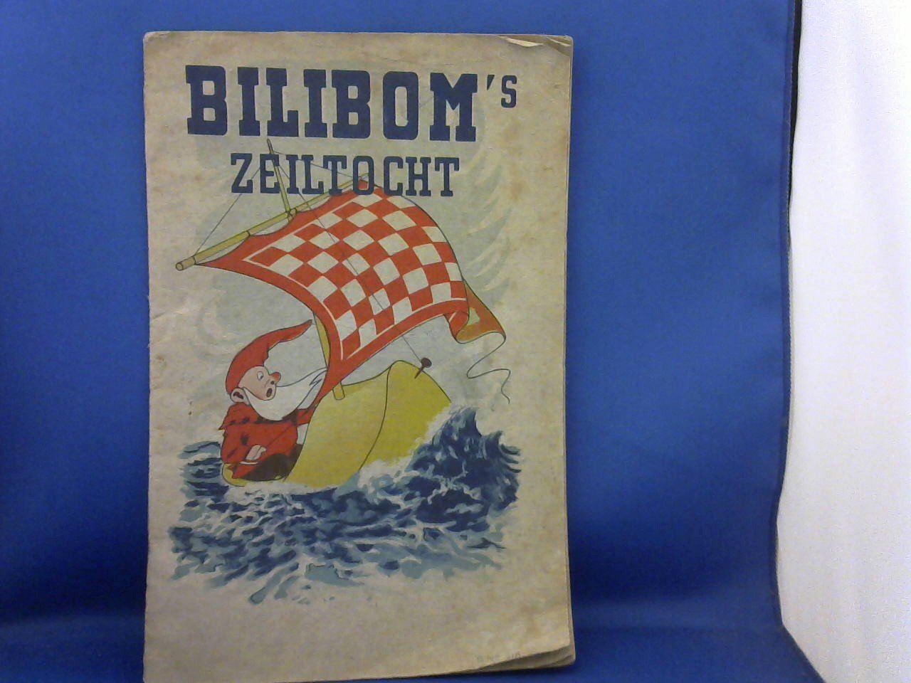 Mensink Guus tekst / Joustra L. teekeningen - Bilibom's zeiltocht. Een kabouter avontuur. op rijm