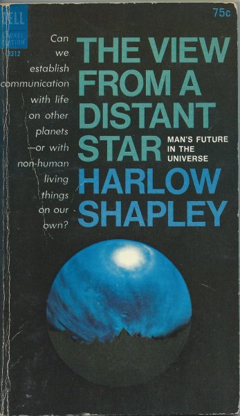 Shapley, Harlow - The view from a distant star