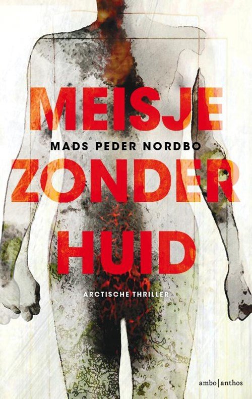 Mads Peder Nordbo - Meisje zonder huid
