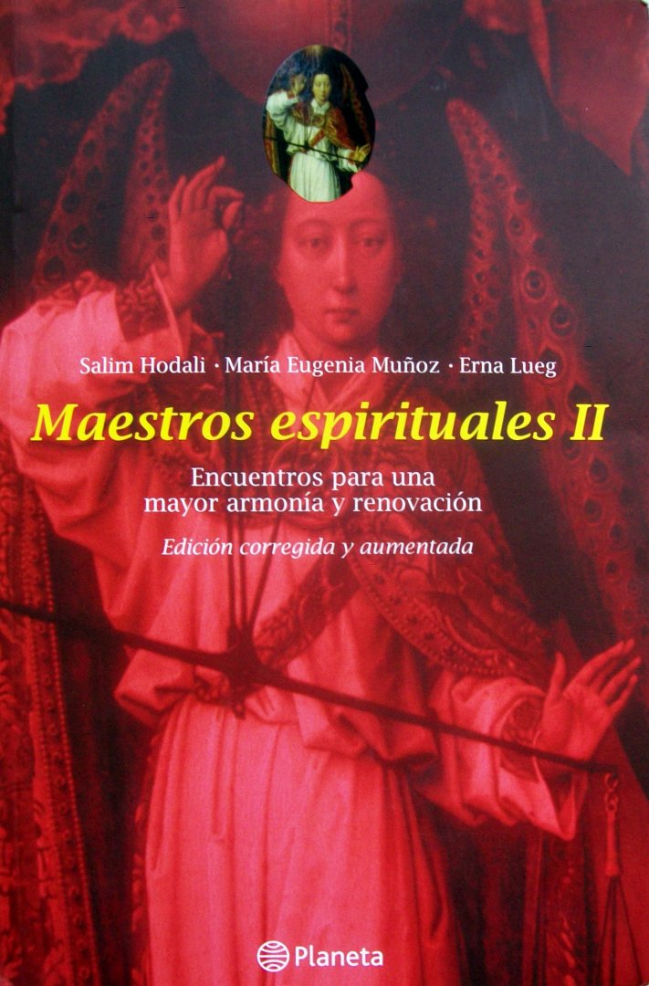 Hodali, Salim - Munoz, María Eugenia - Lueg, Erna - Maestros espirituales II (Encuentros para una mayor armonía y renovación) (SPAANSTALIG)