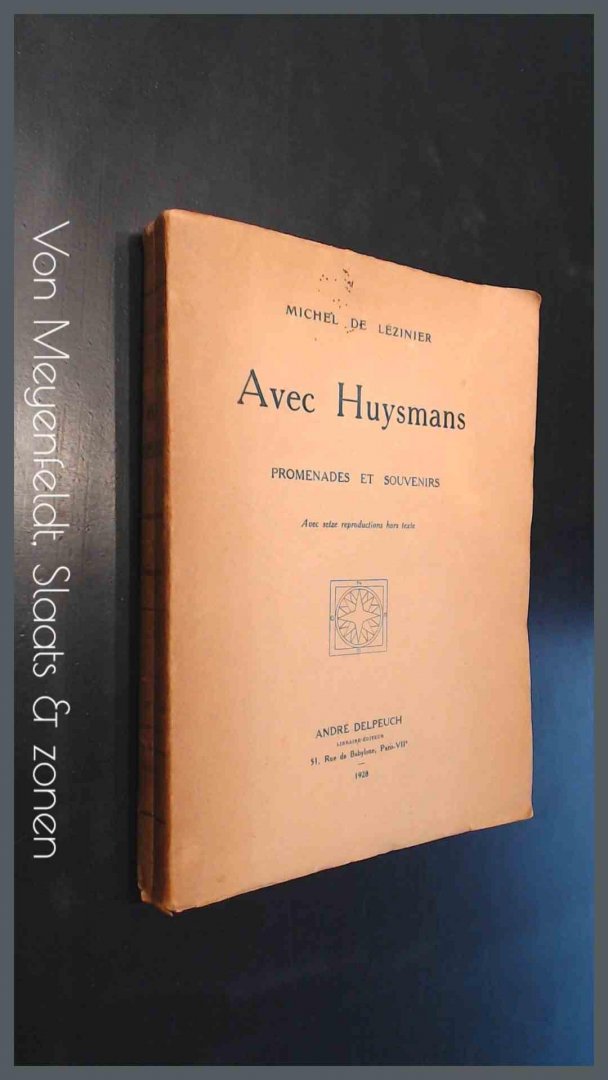Lezenier, Michel de - Avec Huysmans - Promenades et souvenirs