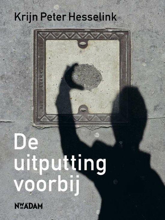 Krijn Peter Hesselink - De uitputting voorbij