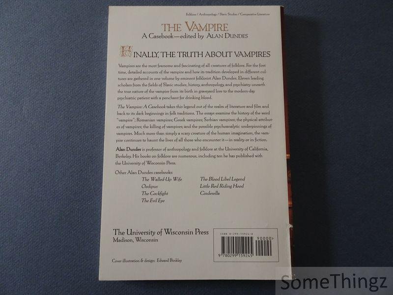 Dundes, Alan (ed.). - The Vampire. A Casebook.