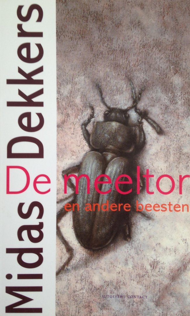 Dekkers, Midas - De meeltor en andere beesten