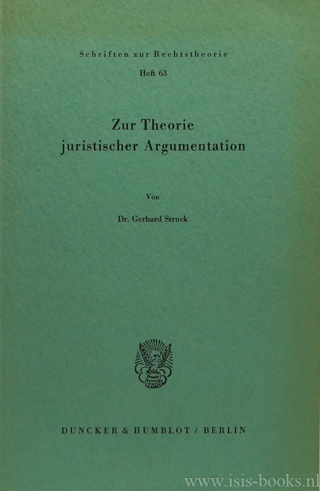 STRUCK, G. - Zur Theorie juristischer Argumentation.
