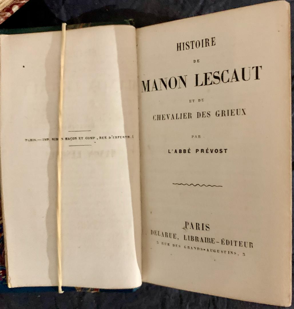 l’Abbé Prévost - Histoire de Manon Lescaut et du Chevalier des Grieux