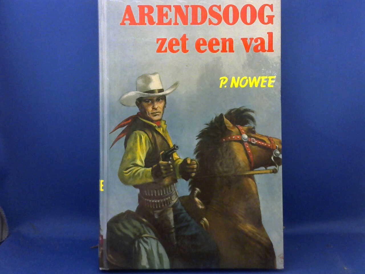 Nowee P. - Arendsoog zet een val no37
