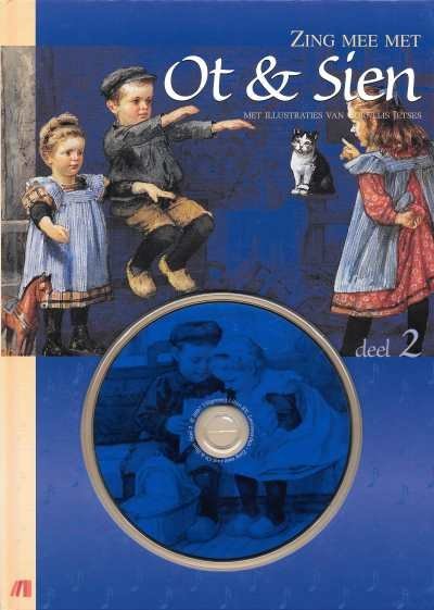 Jetses, Cornelis (illustraties) - ZING MEE MET OT & SIEN - deel 2 - Inc. CD