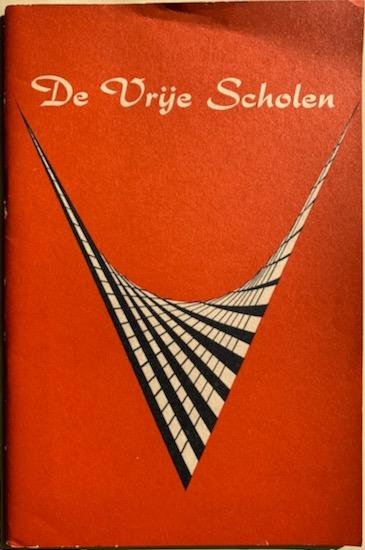 Henny, A.C. / Veltman, P.C. en W.F. / Stibbe, M.L. / Burg, W. v.d. - DE VRIJE SCHOLEN.