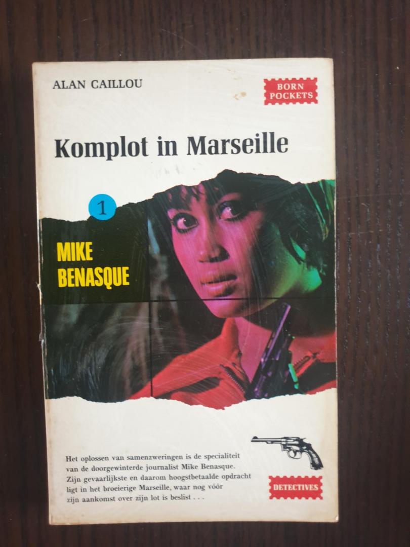 Caillou, Alan - Komplot in Marseille - Born detectives nr. 89