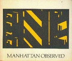 William S Lieberman - Manhattan Observed. Selection of drawings and prints