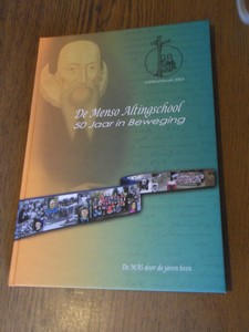 Faber, Frank - De Menso Altingschool 50 jaar in beweging. Jubileumboek 2005