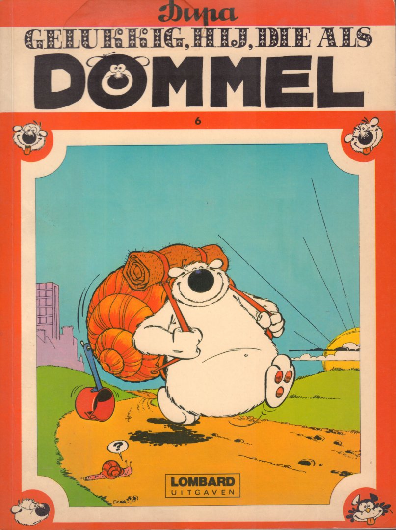 Dupa - Dommel 6, Gelukkig hij, die als Dommel, softcover, goede staat