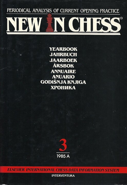 GENA SOSONKO & PAUL VAN DER STERREN (eds.) - New in Chess Yearbook 3 -1985A