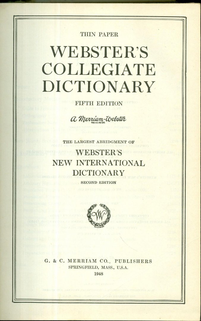 - Webster's Collegiate Dictionary - Fifth edition