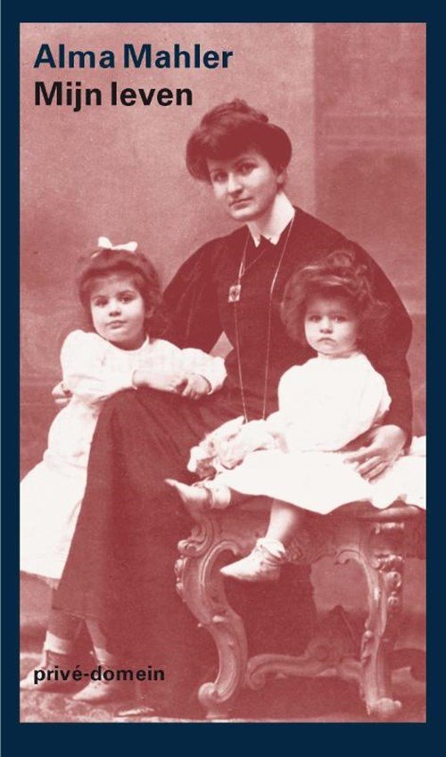 Alma Mahler - Prive-domein Mijn leven