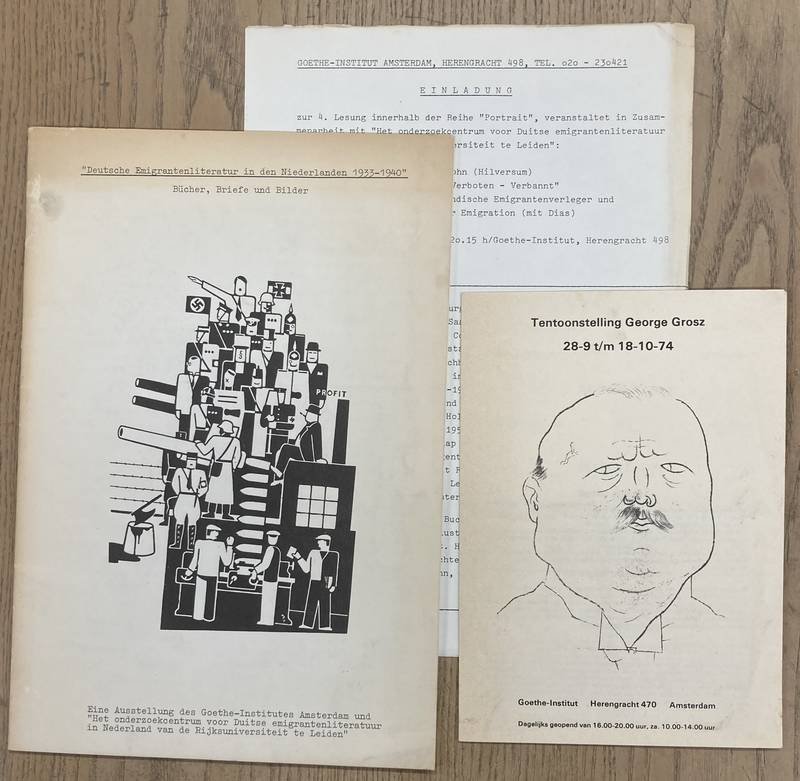 GOETHE-INSTITUT - H. WÜRZNER. - Deutsche Emigrantenliteratur in den Niederlanden 1933 - 1940. Bücher, Briefe und Bilder.