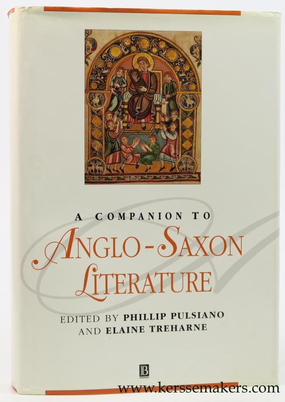 Pulsiano, Phillip / Elaine Treharne (eds.). - A Companion to Anglo-Saxon Literature.
