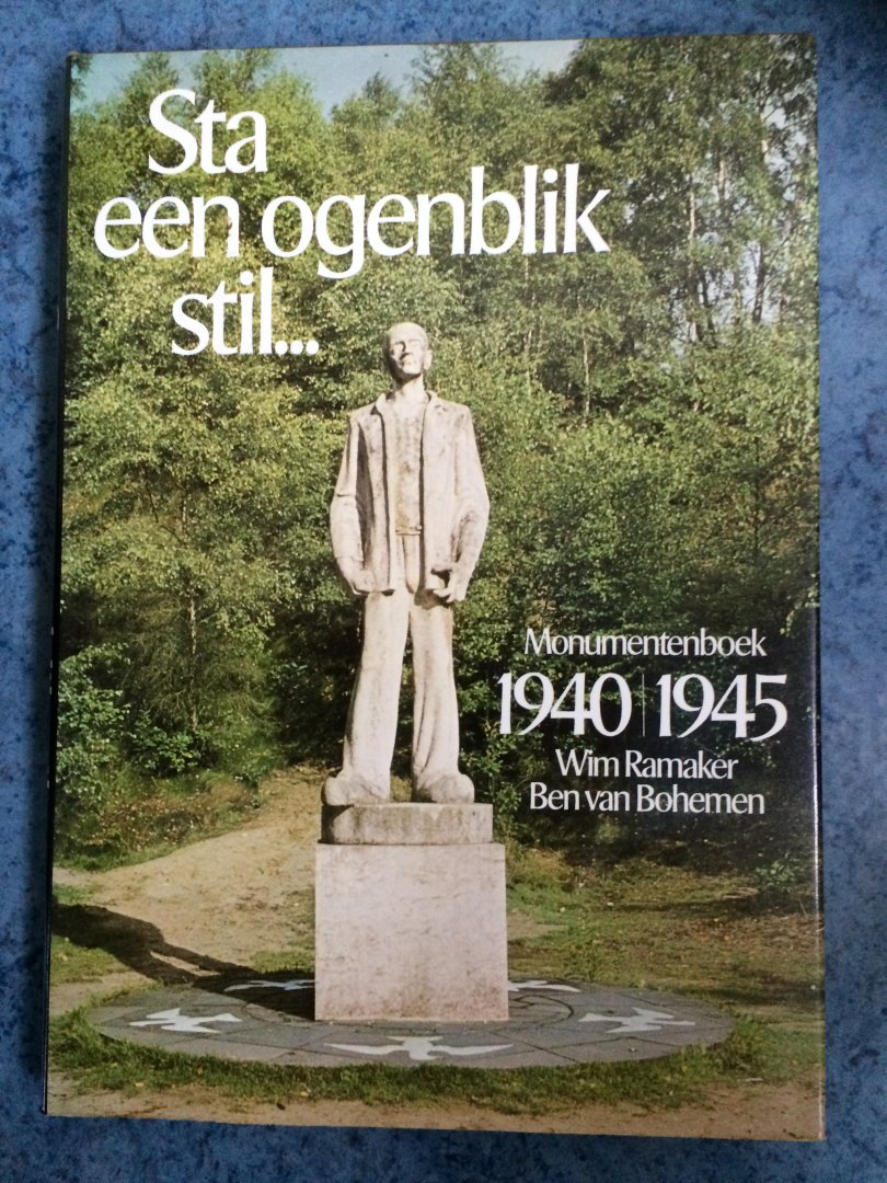 Wim Ramaker  Ben van Bohemen - Sta een ogenblik stil